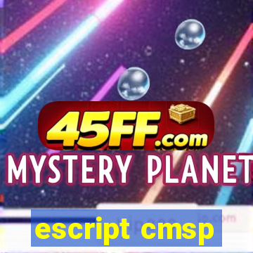 escript cmsp